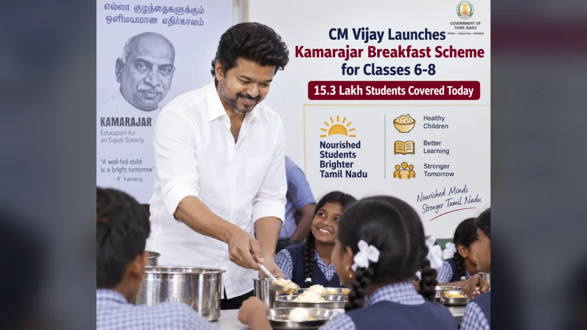 CM Vijay Launches Kamarajar Breakfast Scheme for Classes 6-8: 15.3 Lakh Students Covered Today